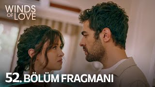 Rüzgarlı Tepe 52 Bölüm Fragmanı  Winds of Love Episode 52 Promo [upl. by Valleau]