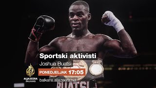 Sportski aktivisti  Joshua Buatsi  Ponedjeljak 1705 [upl. by Anined]