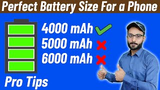 Perfect Battery Size for a Mobile Phone  4000mAh vs 5000mAh vs 6000mAh  Battery Timing Issues [upl. by Massimo282]