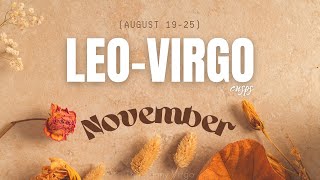 LEO VIRGO CUSP ✨ Powerful Transformation ✨ NOVEMBER 2023 Love amp Career Tarot Reading [upl. by Kellen]