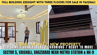 NEW 🔥 220 SQMT Full Building for sale in Vaishali Ghaziabad near metro station  4 BHK house layout [upl. by Catlee7]