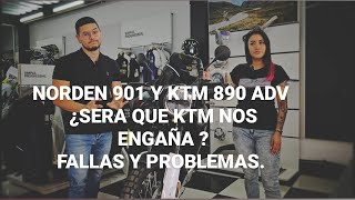 NORDEN 901 Y KTM 890 ADV ¿sera que KTM nos engaña fallas y problemas [upl. by Neret]