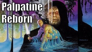 How Emperor Palpatine came back to Life in Star Wars Legends [upl. by Jackqueline]