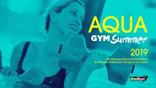 Aqua Gym Summer 2019 128 bpm32 count 60 Minutes Mixed Compilation for Fitness amp Workout [upl. by Durkee537]