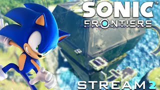 Sonic Frontiers Playthrough  Stream 2 Definitely Better than Breath of the Wild [upl. by Epps]