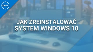 Jak Zreinstalować System Windows 10 [upl. by Lamak848]