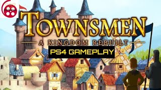 Townsmen A Kingdom Rebuilt PS4 Gameplay [upl. by Luke]