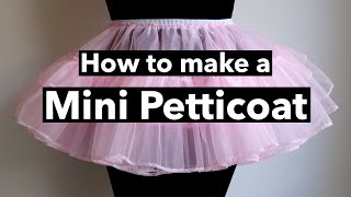 How to make a Mini Petticoat Tutorial  DIY Cosplay Skirt [upl. by Wilder]