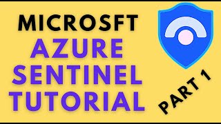 Microsoft Azure Sentinel Training for beginners Part 1 [upl. by Trahurn]