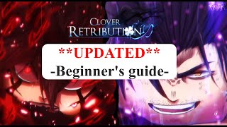 the ULTIMATE Clover Retribution starters guide updated [upl. by Boj]