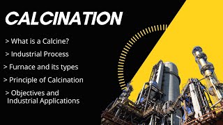 Calcination  Process and its Applications [upl. by Saravat]