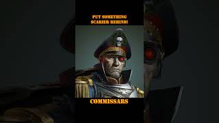 Warhammer40K  Commissars Management by fear commissar jokes [upl. by Hsiekal792]