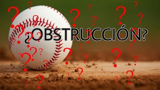 ¡OBSTRUCCIÓN ¿Quien debe tomar la decisión Softball [upl. by Trebleda]