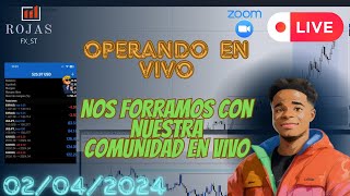 OPERANDO EN VIVO nos FORRAMOS ICT Y SMART MONEY 02042024 [upl. by Alfonzo]