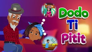 Dodo Ti PititHaitian Creole Nursery RhymesHaitian LullabyHaitian Creole Children Songs [upl. by Oicnedurp543]