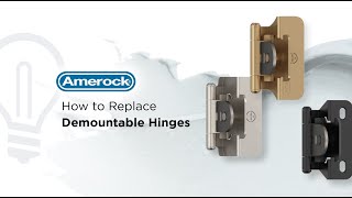 How to Replace Amerock Demountable Hinges [upl. by Malina102]