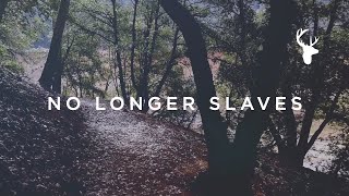 No Longer Slaves Official Lyric Video  Jonathan David and Melissa Helser  We Will Not Be Shaken [upl. by Nylloc]