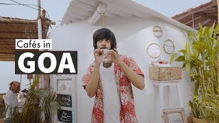 Top 5 Best Cafes In Goa  Things to do in Goa  North Goa Vlog [upl. by Zolnay]