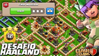 12º DESAFÍO HAALAND quotFINAL IMPOSIBLEquot CLASH OF CLANS [upl. by Haley]