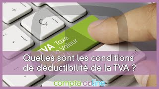 Les conditions de la TVA déductible [upl. by Eicak]