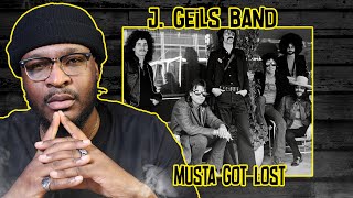 J Geils Band  Musta Got Lost REACTIONREACTION [upl. by Ynahpets]