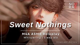 Whispering Sweet Nothings into Your Ear M4A Deep Voice Pillow Talk Boyfriend Roleplay ASMR [upl. by Ttocserp]