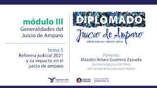 Lunes 7 de marzo de 2022 Diplomado quotJuicio de Amparoquot edición 2022 Módulo III [upl. by Sina]