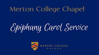 Epiphany Carol Service Sunday 15 January 2023  from Merton College Chapel [upl. by Krucik]