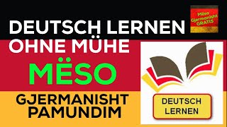 A1 I Gjermanishtja pa mundim I Deutsch lernen ohne mühe  Learn German [upl. by Elfrida]