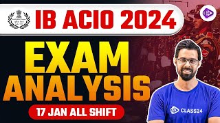 IB ACIO Exam Analysis 2024  IB ACIO 17 Jan All Shift Exam Analysis by Bhunesh Sir [upl. by Ssirk771]