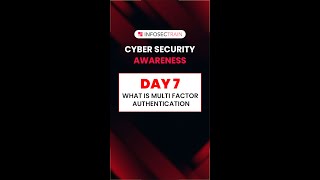 DAY 7  Cyber Security Awareness Month  What is Multi Factor Authentication [upl. by Tadeas]