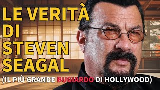 Steven Seagal  il più grande bugiardo di Hollywood [upl. by Linc312]