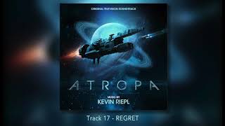 Kevin Riepl  ATROPA Original Series Soundtrack  17 Regret [upl. by Alimhaj]