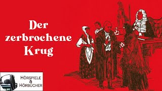 Der zerbrochene Krug  Hörspiel [upl. by Ineslta734]