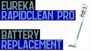 Eureka Rapidclean Pro Vacuum Battery Replacement [upl. by Shiau639]