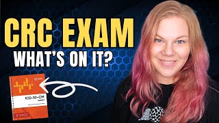 Whats on the CRC Exam  Breakdown and Concepts to Study for Risk Adjustment Certification [upl. by Iznek]