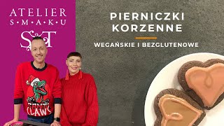 Pierniczki korzenne  wegańskie i bezglutenowe  Atelier Smaku 366 [upl. by Jess]