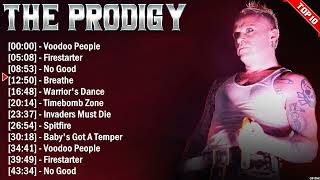 The Prodigy Top 10 Electropunk Hits All Time  Hot 100 Electropunk Songs This Week 2024 [upl. by Niliac316]