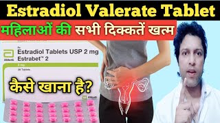 estradiol valerate tablets 2mg  estradiol tablets usp 2mg [upl. by Eyeleen709]