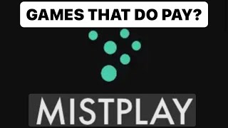 MISTPLAY GAMES THAT DO PAY [upl. by Raskin]