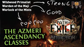 POE AFFLICTION THE NEW AZMERI ASCENDANCY CLASSES  FROM BEST TO WORST [upl. by Kyred]