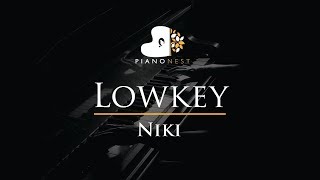 Niki  Lowkey  Piano Karaoke Instrumental Cover with Lyrics [upl. by Powe]