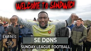 SE DONS  KENT CUP LAST 16  WELCOME TO SANDWICH  Sunday League Football [upl. by Maye]