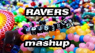 Ravers MashUp  S3RL [upl. by Alejo633]