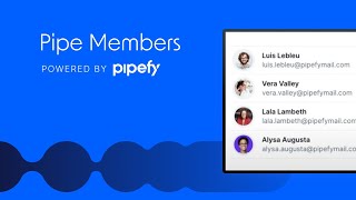 Pipe Members in Pipefy [upl. by Dewhirst574]