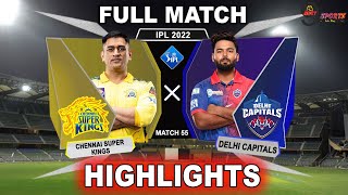 DC vs CSK 55TH MATCH HIGHLIGHTS 2022  IPL 2022 DELHI vs CHENNAI 55TH MATCH HIGHLIGHTS DCvCSK [upl. by Maryanne]