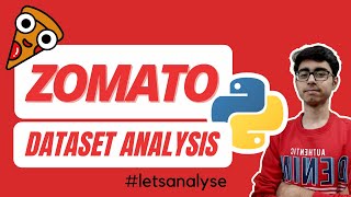 Zomato Dataset Analysis  Exploratory Data Analysis  Kaggle Dataset  Python Programming [upl. by Argent]