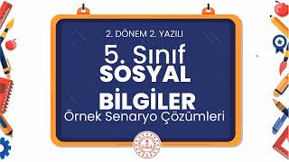 5 Sınıf Sosyal Bilgiler 2 Dönem 2 Yazılı Örnek Senaryo Çözümleri [upl. by Angelica188]