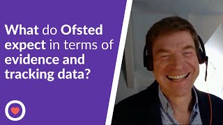 What do Ofsted expect in terms of evidence and tracking data  Phil Minns and Wendy Ratcliff [upl. by Aimo15]