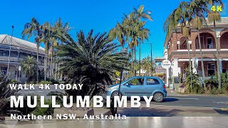 Mullumbimby Northern NSW  4K Walking Tour [upl. by Aerdnaed]